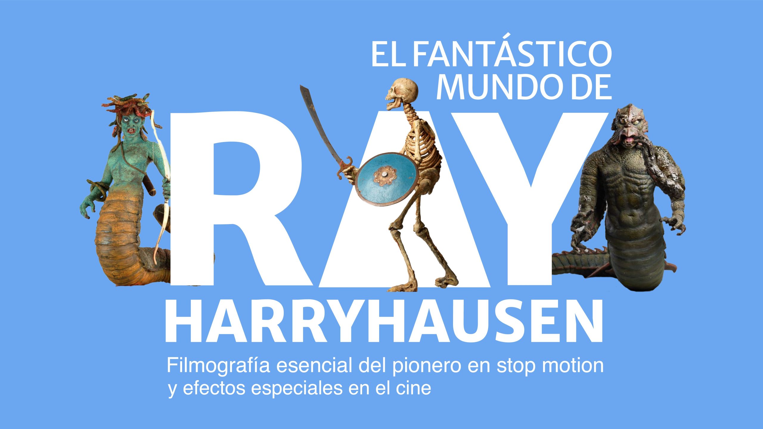 El fantástico mundo de Ray Harryhausen