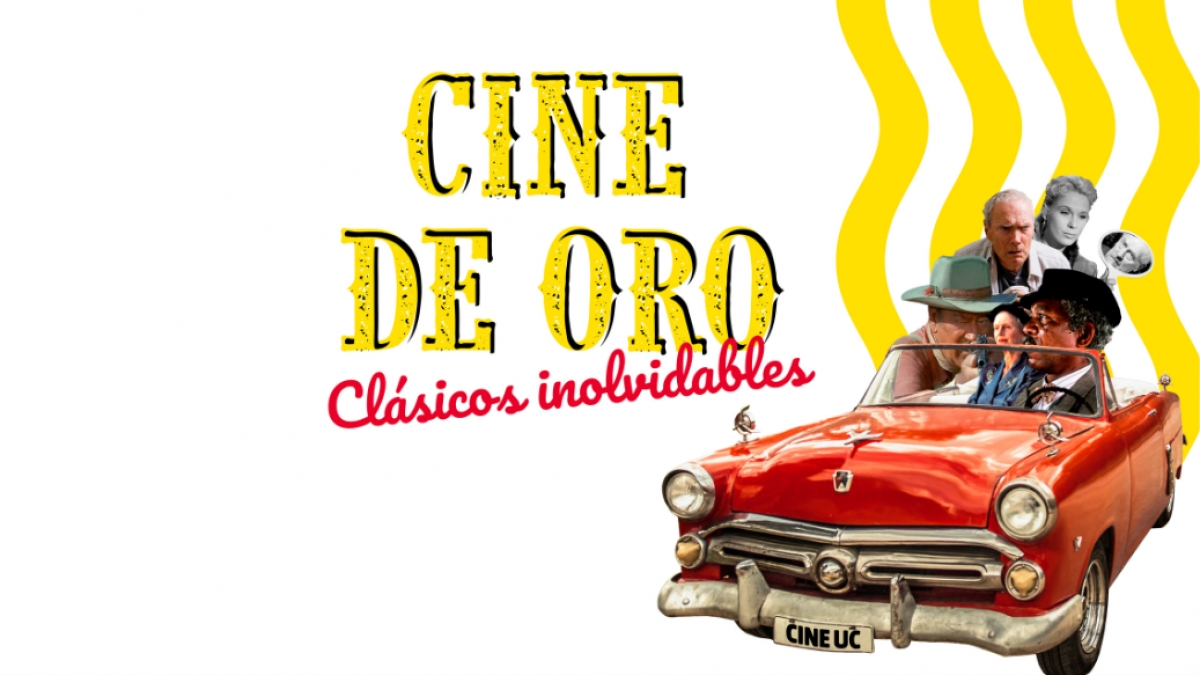 Cine de oro, clásicos inolvidables 